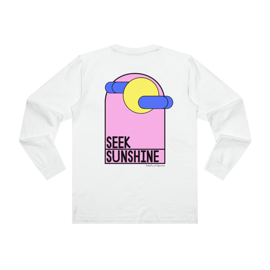 Unisex "Seek Sunshine" Long sleeved Tee